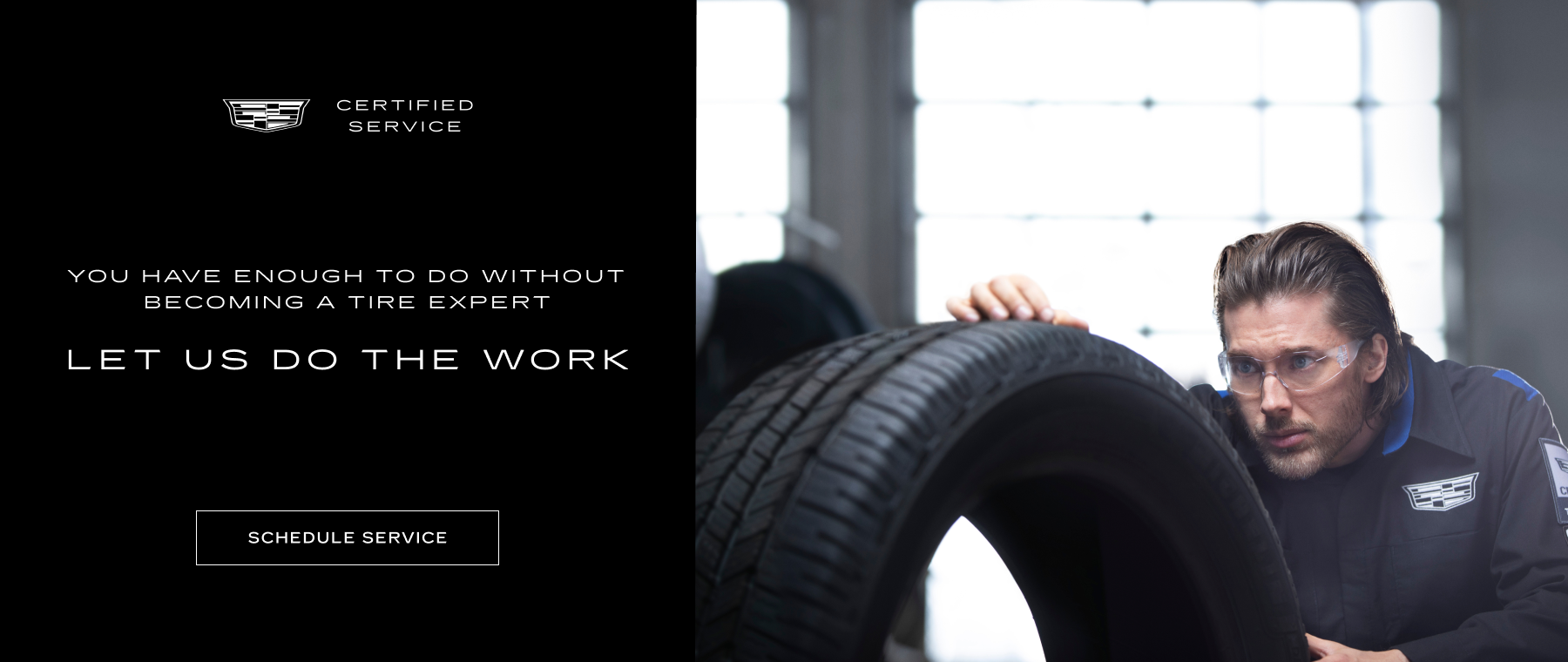 YOU HAVE ENOUGH TO DO WITHOUT BECOMING A TIRE EXPERT 